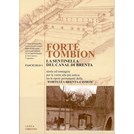Fort Tombion - Sentinel of the Brenta Canal
