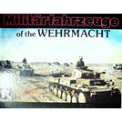 Militärfahrzeuge of the Wehrmacht - Volume 2