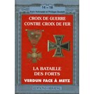 De Slag der Forten (Metz en Verdun van 1865 tot 1918)