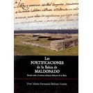The Fortifications of the Bay of Maldonado