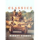 WW2 Klassiekers - Market Garden Opnieuw