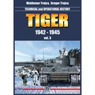 Tiger - Technische en Operationele Geschiedenis Deel 3 - 1942-1945