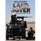 Military Land Rover - Development and in Service