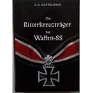 The Knights Cross Recipients of the Waffen-SS
