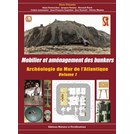 Archeology of the Atlantic Wall - Volume 1: Bunker Furnishings and Fittings