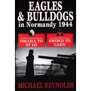 Eagles & Bulldogs in NOrmandie 1944