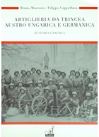 Austro-Hungarian and German Trench Artillery II: History and Tactics
