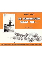 10 Mei 1940 - De Schorpioen slaat toe...