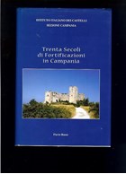 Thirty Centuries of Fortifications in Campania
