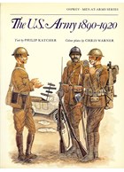 The U.S. Army 1890-1920