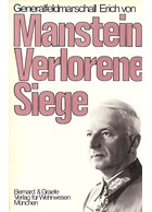 Generalfeldmarschall Erich von Manstein: Lost Victories