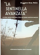 'The advanced Sentinel' - The coastal Defence of the Island of Elba in World War Two.