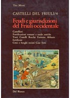 Castles and other Fortifications of Friuli - Volumes 1-7