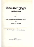 Goslarer Jäger in the World War - Volumes I, II & III