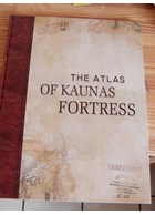 The Atlas of Kaunas Fortress