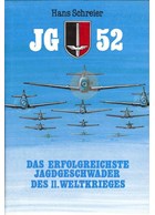 JG52 - The most successful Fighter Unit of World War Two