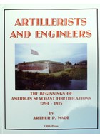 Artilleristen en Ingenieurs - Het Begin van de Amerikaanse Kustversterkingen 1794 - 1815