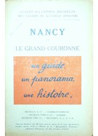 Illustrated Michelin Guides for the Battlefields (1914-1918) - Nancy and le Grand Couronné