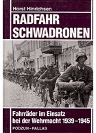 Rijwieltroepen - Fietsen in Gebruik bij de Duitse Wehrmacht 1939-1945