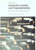 German Flare Guns and Signal Pistols - History and Development until 1945