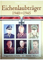 Eichenlaubträger 1940-1945 - Oak Leaf Bearer 1940-1945 - Volumes I, II & III (Complete!)