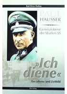 Paul Hausser - Generaloberst of the Waffen-SS
