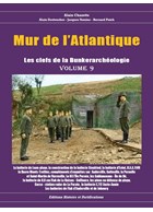 Atlantic Wall - The Keys to the Bunker Archeology - Volume 9