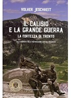 Monte Calisio en de Grote Oorlog - De Vesting Trento