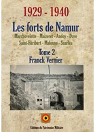 The Forts of Namur 1929-1940 - Volume 2