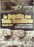 The Battle of the three Frontiers - May - June 1940