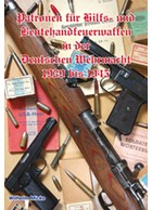 Patronen voor de Handvuur- en buitgemaakte Handvuurwapens van de Duitse Wehrmacht 1939 tot 1945