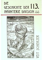The History of the 113th Infanterie-Division