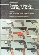 German Flareguns and Signal Guns - Volume 2: History and Development after 1945
