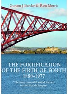 The Fortification of the Firth of Forth 1880-1977