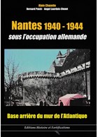 Nantes 1940-1944 during the German Occupation - Chazette