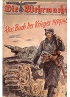 The Wehrmacht - The Book of the War 1939/40