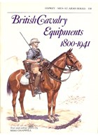 British Cavalry Equipments 1800-1941