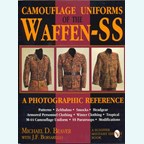 Camouflage Uniforms of the Waffen-SS - A photographic reference