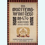 The History of the Württemberger Infantry Regiment Nr 476 in the d War