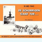 10 Mei 1940 - De Schorpioen slaat toe...