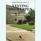Vesting Antwerpen - Deel III: Schelde- en Redeverdediging 1838-1944
