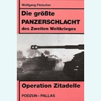 The largest Tank Battle of World War Two: Operation Zitadelle
