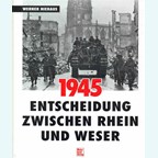 1945 - Decision between Rhine and Weser