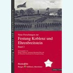 New Researches on the Fortress Coblenz and Ehrenbreitstein - Volume 2