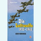 The Luftwaffe 1933-1945. A Chronicle