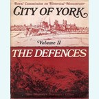 City of York - Volume II: The Defences