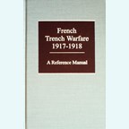 Franse Loopgraaf Oorlogvoering - Een Referentie Handboek