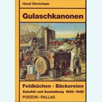 "Gulaschkanonen" - Veldkeukens en - bakkerijen