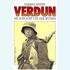 Verdun - The Battle and the Myth
