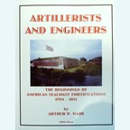 Artillerists and Engineers - The Beginnings of American Seacoast Fortifications 1794-1815